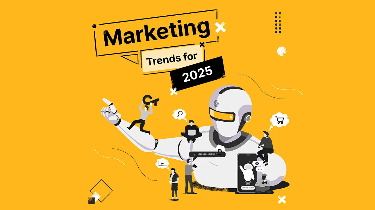 digital marketing trends in 2025 digital marketing trends in 2025
